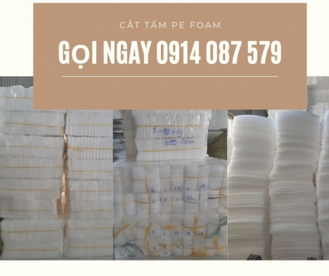 Cung cấp mút xốp bọc hàng pe foam tại bình dương