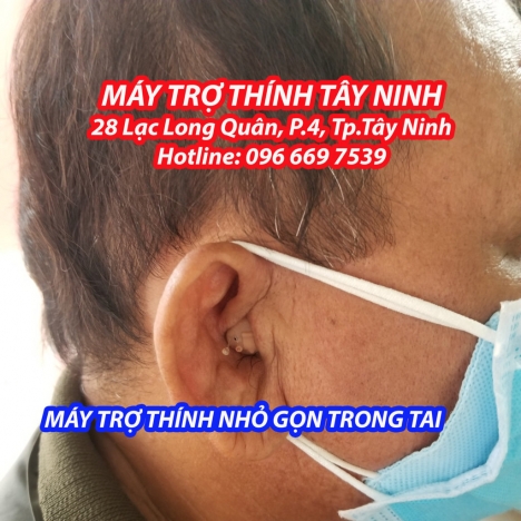 Máy trợ thính Tây Ninh máy trợ thính siêu nhỏ trong tai