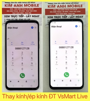 Thay kính/ép kính điện thoại Vsmart live lấy liền giá rẻ