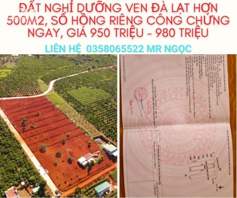 Đất nghỉ dưỡng Đà Lạt vùng ven hơn 500m2, sổ hồng sẵn giá 950 triệu