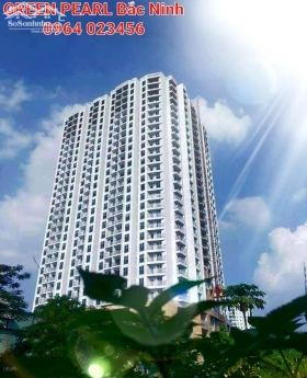 GREEN PEARL Bắc Ninh⭐Căn GÓC 2PN⭐Mặt Lê Thái Tổ⭐ Khuyến Mại Xuân 2022⭐0964 023456