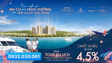 NEW GALAXY NHA TRANG CHỈ THANH TOÁN 530TR/2PN,CK 34% NHÌN TRỌN VIEW BIỂN 0932030061