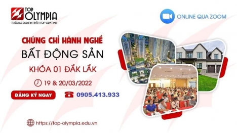 Top Olympia khai giảng khoá chứng chỉ hành nghề BĐS tại Đăk Lăk