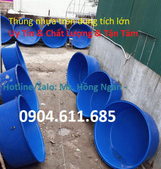 Thùng nhựa tròn được ưa chuộng nhất hiện nay, sản phẩm thùng nhựa tròn uy tín