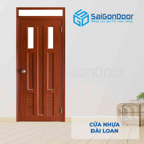 Cửa nhựa Đài Loan - Sự lựa chọn phù hợp cho không gian sống đẹp