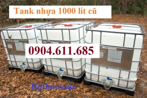 Tank nhựa 1000 lít cũ, bồn nhựa 1000 lít, tank nhựa IBC 1000 lít