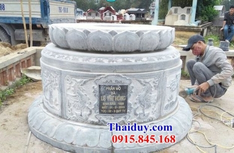 11 Nhà mồ tổ đẹp bình dương - mộ hình tròn bằng đá