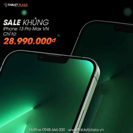 Ưu đãi cực khủng Iphone 13 promax tại Tablet Plaza