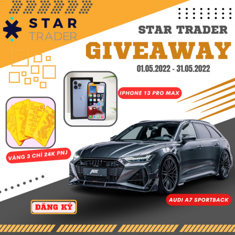 GIVE AWAY  MỞ TÀI KHOẢN GIAO DỊCH LÀ CÓ QUÀ