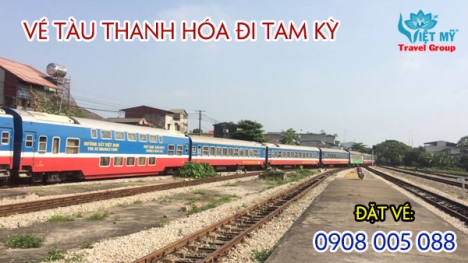 Vé tàu Thanh Hóa đi Tam Kỳ