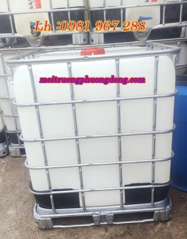 Báo giá tank nhựa cũ 1000 lít ,thùng nhựa IBC