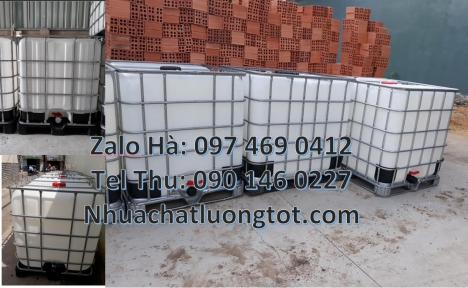 Thùng nhựa dung tích lớn, tank ibc 1000 lít, bồn nhựa ibc 1000l mới, bồn 1000 lít cũ, tank nhựa 1000