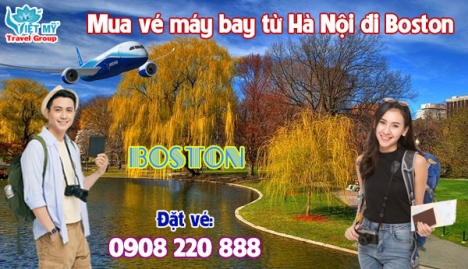 Mua vé máy bay từ Hà Nội đi Boston gọi 0908 220 888