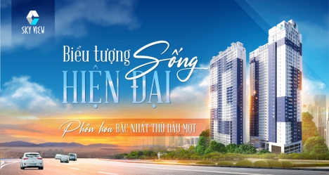 C-Sky View Bình Dương - 5 lợi thế vượt trội thu hút khách hàng - Cend Land độc quyền phân phối
