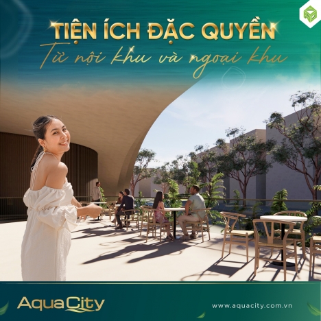 AQUA CITY NOVALAND BIÊN HÒA ĐỒNG NAI - RIVER PARK 1  THIÊN NHIÊN ƯU ÁI - TIỆN ÍCH AN CƯ