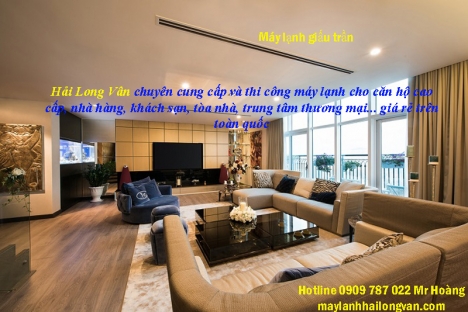 máy lạnh giấu trần nối ống gió với khả năng tiết kiệm điện cao