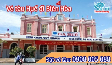 Vé tàu Huế đi Biên Hòa