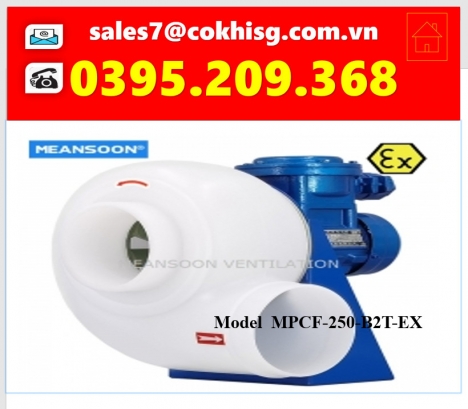 QUẠT HÚT CHỊU ACID, MOTOR CHỐNG NỔ