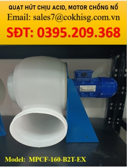 QUẠT HÚT CHỊU CHỐNG NỔ,.