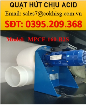 QUẠT HÚT CHỊU ACID,,,