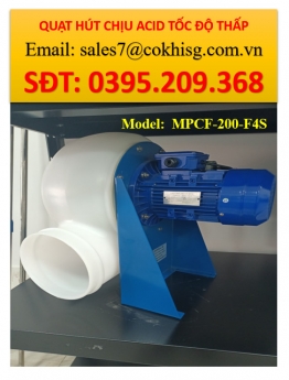 QUẠT HÚT CHỊU ACID TỐC ĐỘ THẤP: