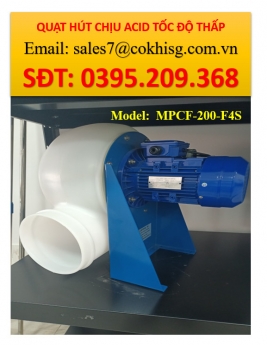 QUẠT HÚT CHỊU ACID TỐC ĐỘ THẤP,