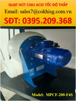 QUẠT HÚT CHỊU ACID TỐC ĐỘ THẤP,
