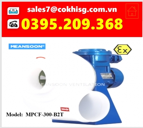 QUẠT HÚT CHỊU ACID, MOTOR CHỐNG NỔ,.