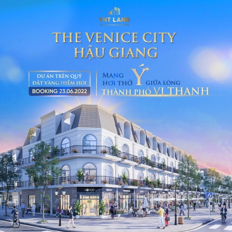 Dự án The Venice City mặt tiền Lê Hồng Phong_TP. Vị Thanh_Hậu Giang sổ riêng từng nền cần bán