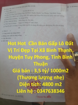 Hot Hot  Cần Bán Gấp Lô Đất Vị Trí Đẹp Tại Xã Bình Thạnh, Huyện Tuy Phong, Tỉnh Bình Thuận