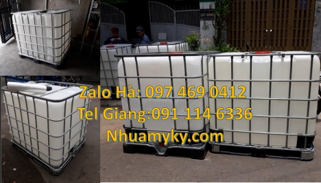 Bồn đựng hóa chất 1000L, Tank nhựa 1000 Lít mới, thùng IBC cũ, bồn nhựa IBC giá rẻ, Thùng nhựa 1000L