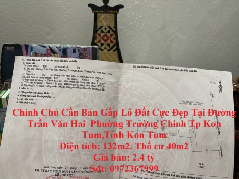 Chính Chủ Cần Bán Gấp Lô Đất Cực Đẹp Tại Phường Trường Chinh Thành phố Kon Tum