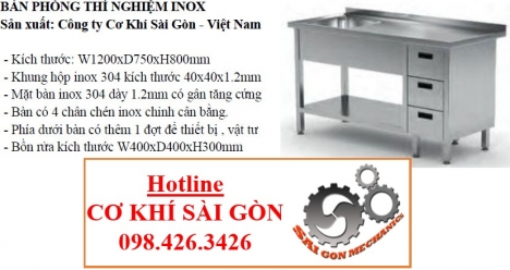 BÀN THÍ NGHIỆM INOX 304 CÓ CHẬU RỮABÀN PHÒNG THÍ NGHIỆM INOX  Sản xuất: Công ty Cơ Khí Sài Gòn - Việ