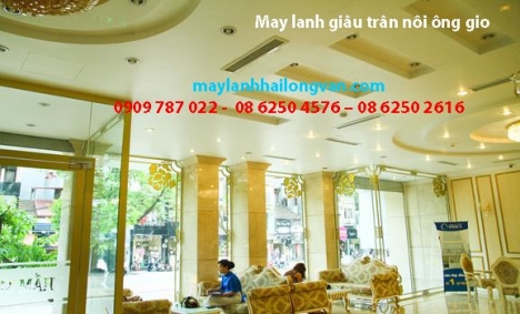 Những rắc rối không tưởng khi mua máy lạnh giấu trần nối ống gió kém chất lượng