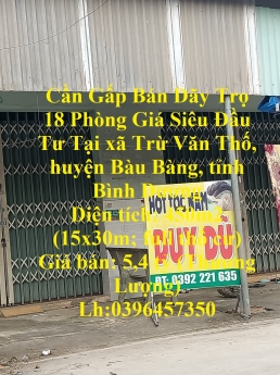 Cần Gấp Bán Dãy Trọ 18 Phòng Giá Siêu Đầu Tư Tại Bàu Bàng