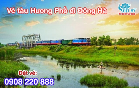 Vé tàu Hương Phố đi Đông Hà