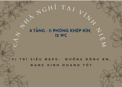N 353    BÁN NHÀ NGHỈ TẠI THIÊN LOI VĨNH NIỆM   8 TẦNG 12 PHÒNG   
LH