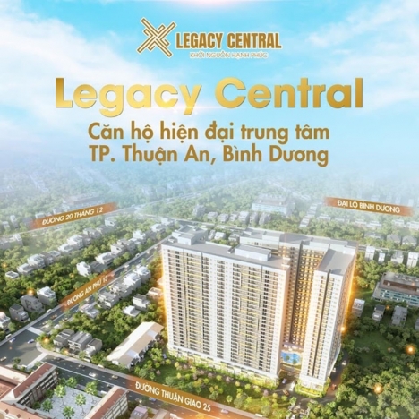 Căn Hộ Legacy Central Thuận An Mua Nhà Nhận Sổ Trong 1 Ngày