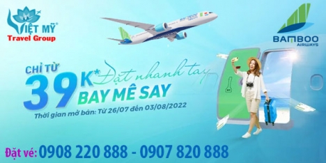 Ưu đãi chào Thu của Bamboo giá vé chỉ từ 39K