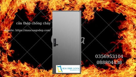 Chọn Mua Cửa Thép Chống Cháy Cần Tiêu Chuẩn Như Thế Nào?