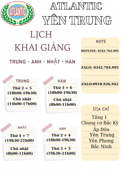 Lịch khai giảng Atlantic Yên Trung