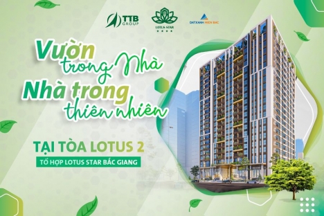 Mở Bán Chung Cư Lotus Star Bắc Giang Giá Chỉ Từ 399 Triệu Và Nhiều Ưu Đãi Cho Khách Hàng Trong Đợt