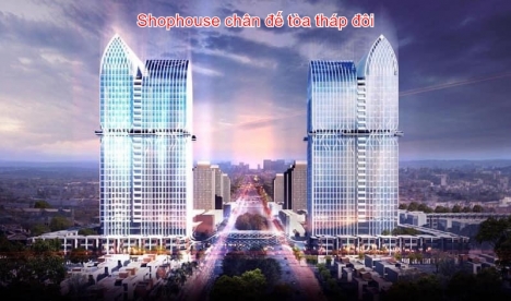 Bán Shophouse chân đế tòa tháp đôi biểu tượng mới của Bắc Giang
