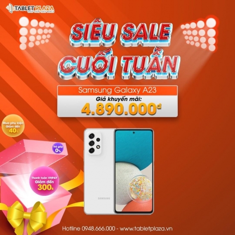 Samsung Galaxy A23 giảm giá ưu đãi tại Tablet Plaza