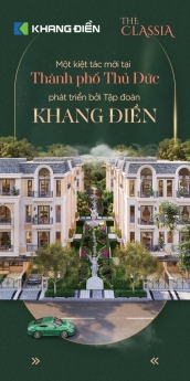 THIẾT KẾ THE CLASSIA KHANG ĐIỀN CÓ GÌ ĐẶC BIỆT