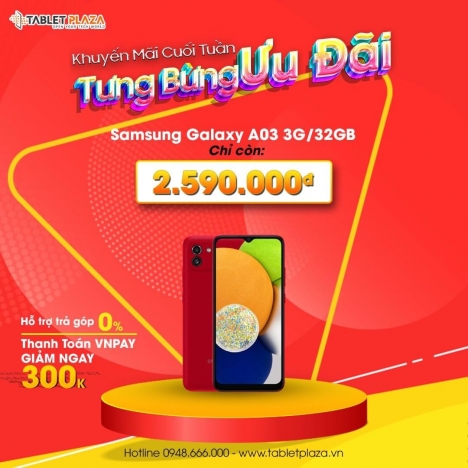 Các Samfan đừng bỏ lỡ ưu đãi cực tốt tại Tablet Plaza