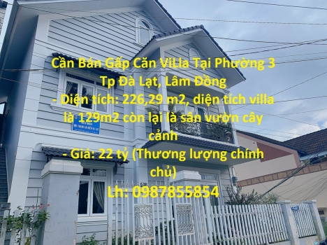 Cần Bán Gấp Căn ViLla Tại Phường 3 Tp Đà Lạt, Lâm Đồng