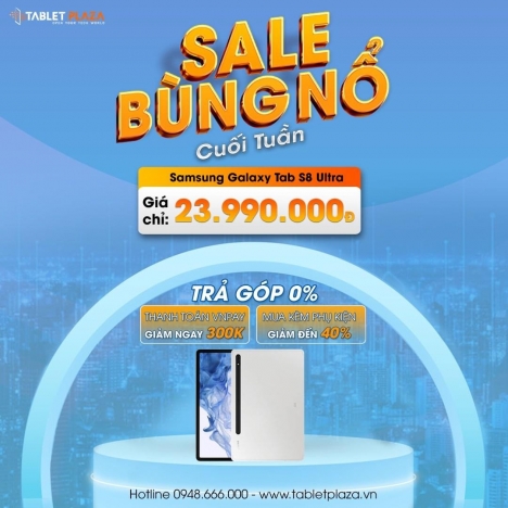 Samsung Galaxy Tab S8 Ultra sale cuối tuần tại Tablet Plaza