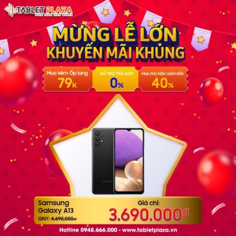 Siêu ưu đãi dành cho các Samfan siêu hời tại Tablet Plaza