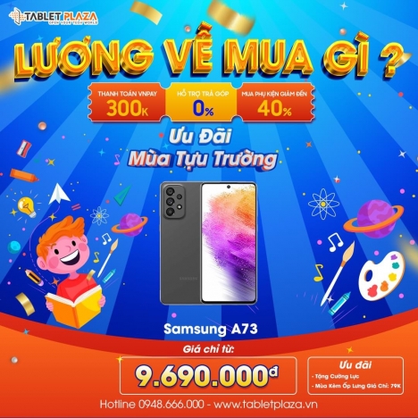 Ưu đãi ngày lương về nhận nhiều khuyến mãi tại Tablet Plaza